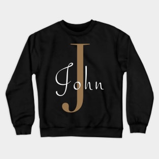 I am John Crewneck Sweatshirt